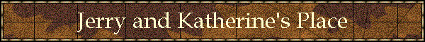 Jerry and Katherine's Place